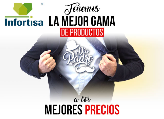 Infortisa celebra el Día del Padre con grandes descuentos