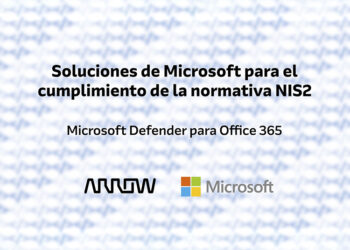 Microsoft Defender para Office 365, pilar clave para el cumplimiento normativo