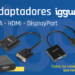 Adaptadores de vídeo VGA HDMI DisplayPort